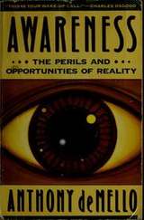 Awareness by Anthony de Mello